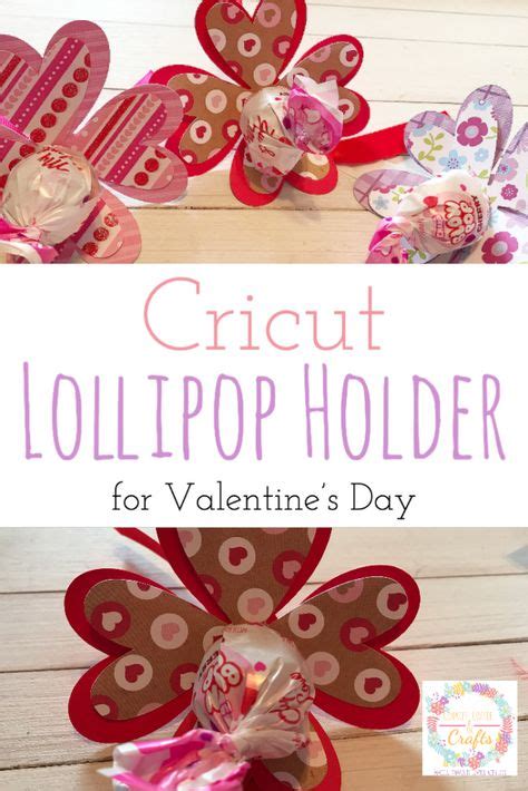 Cricut Lollipop Holders for Valentine’s Day | Crafts, Valentines diy