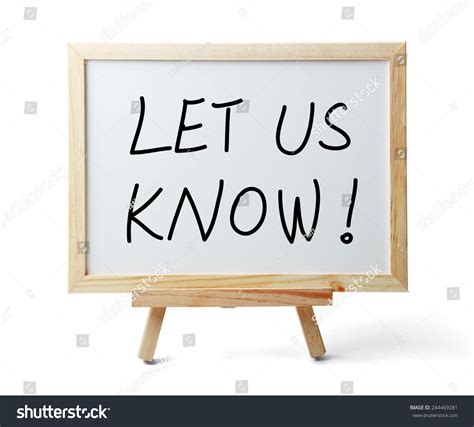 Whiteboard Let Us Know Text Isolated Stock Photo Edit Now 244469281