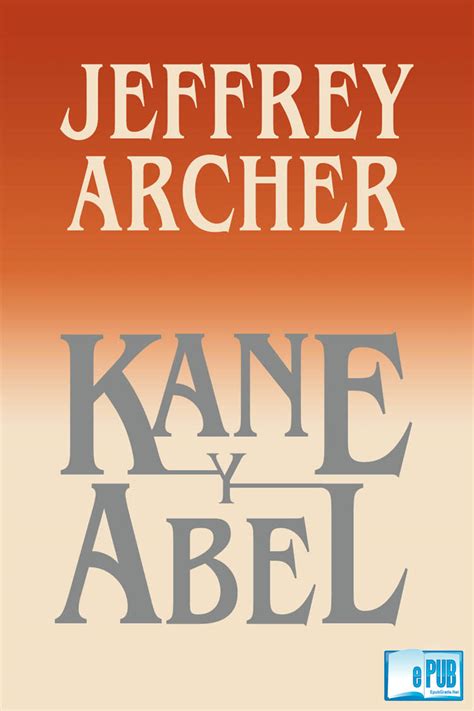 Kane Y Abel Jeffrey Archer Epubgratis