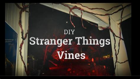 Diy Stranger Things Vines Or Guts Youtube