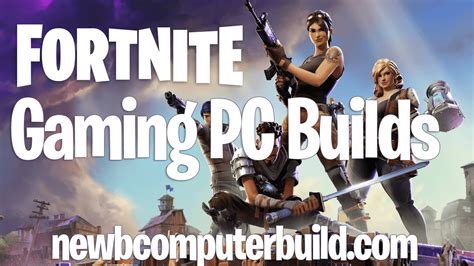 Fornite Pc Requirements Can Your Pc Play Fortnite Newb Gaming