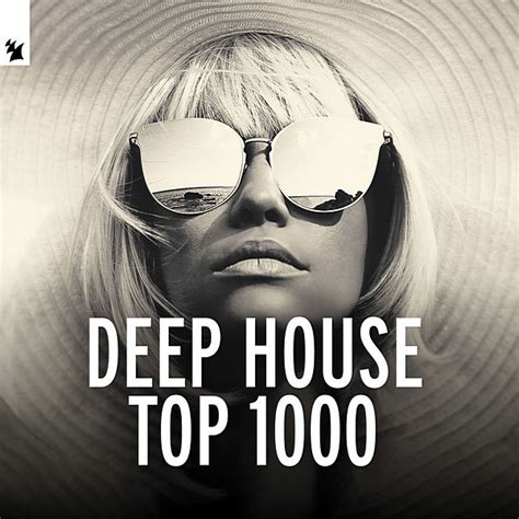 Deep House Top 1000 By Armada Music 2020 Mp3 Club Dance Mp3 And