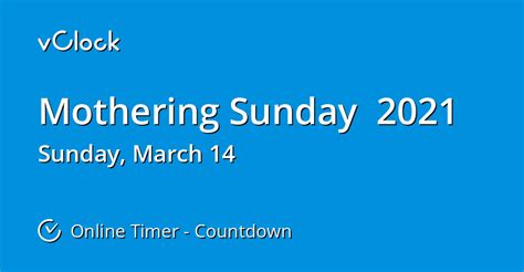 In 2021, mother's day is sunday, may 9. When is Mothering Sunday 2021 - Countdown Timer Online ...