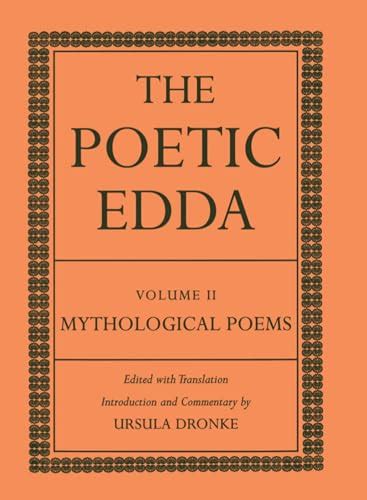 The Poetic Edda Volume Ii Mythological Poems Mythological Poems Vol