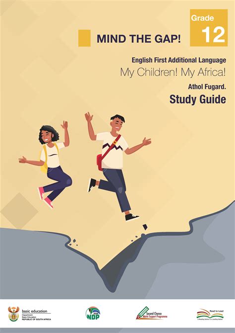 Grade 12 English Fal My Children My Africa Mind The Gap Study Guide