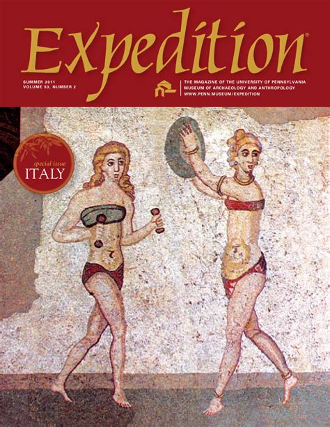Expedition Magazine Summer 2011 By Penn Museum Issuu