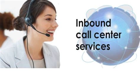 We Deliver Inbound Call Center Outsourcing Services To Ensure Maximum