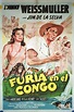 "JIM DE LA SELVA" MOVIE POSTER - "FURY OF THE CONGO" MOVIE POSTER