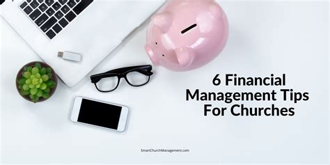 6 Financial Management Tips For Churches Smart Church Management