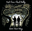 Neil Finn, Paul Kelly: Goin' Your Way (2013) - IMDb