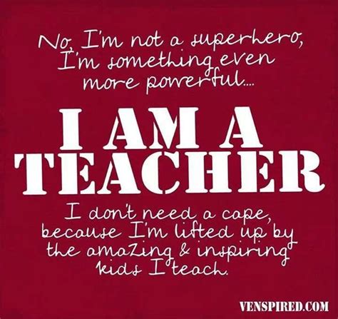 Being A Teacher Quotes Quotesgram