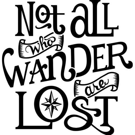 Not All Who Wander Are Lost Vinyl Decal Sticker For Car Truck Window A