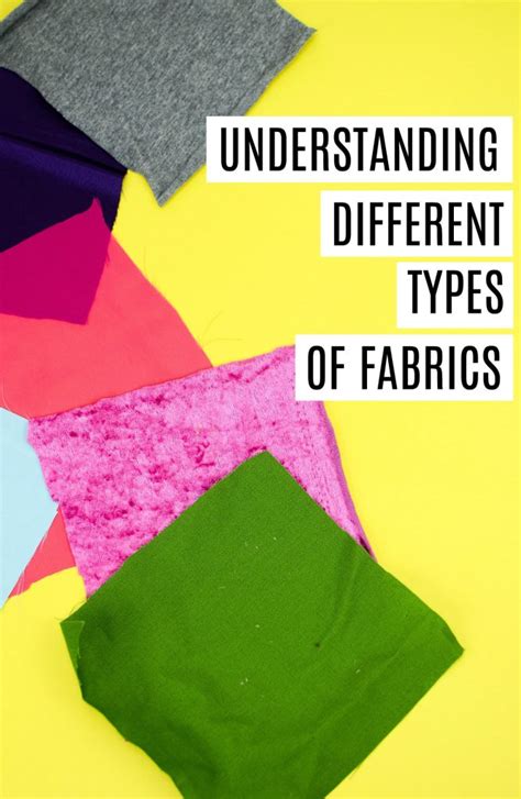 Understanding Different Types Of Fabric A Little Craft In Your Day