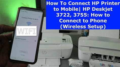 How To Connect Hp Printer To Mobile Hp Deskjet 3722 3755 How To