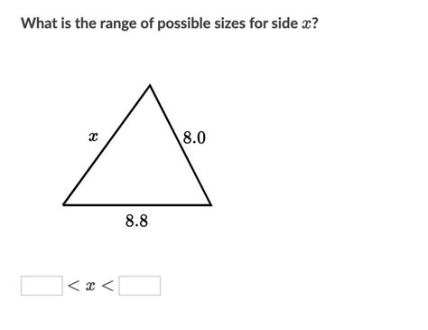 what is the range of possible sizes for side x x 8 0 and 8 8