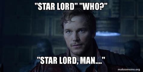 33 Hilarious Star Lord Memes That Will Have You Roll On The Floor