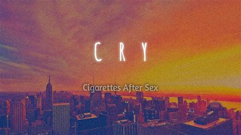Cigarettes After Sex — Cry 432 Hz Youtube