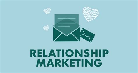 Relationship Marketing What Is It And How Does It Benefit Brands