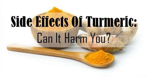 What Are The Negative Side Effects Of Turmeric