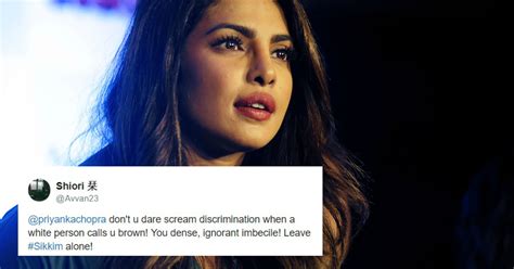 Priyanka Chopra Receives Severe Backlash Online For Making Comments On Sikkim And Insurgency