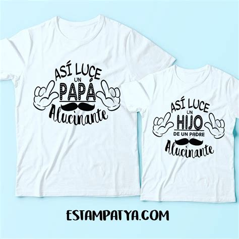 Camisetas Asi Luce Un Papá Alucinante Ropa Para Padre E Hijo Camisa