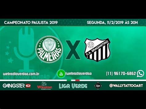 Transmiss O Ao Vivo Palmeiras X Bragantino Paulista Youtube