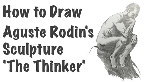 How To Draw Aguste Rodins Sculpture The Thinker Youtube