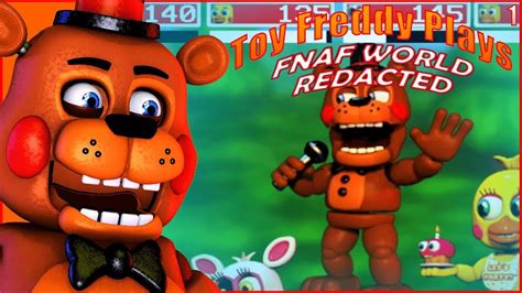 Toy Freddy Plays Fnaf World Redacted Toy Freddy The Chad Owns