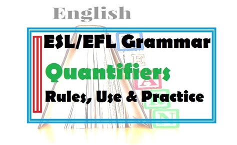 We use quantifiers before a noun, an article or a determiner to talk about quantity and amount. The use of quantifiers in English (EFL/ESL Grammar: Rules ...