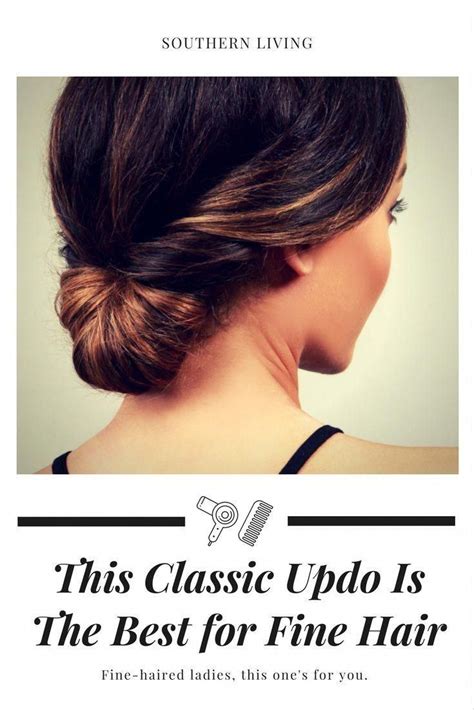 This Classic Updo Is The Best For Fine Hair Easy Hair Updos Long