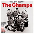 The Champs - The Very Best Of The Champs (2016)