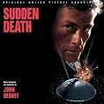 John Debney - Sudden Death (Original Motion Picture Soundtrack) Lyrics ...