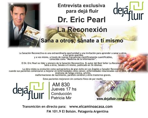 El Dr Eric Pearl En Argentina Sana A Otros Sánate A Tí Mismo En
