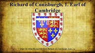 Richard of Conisburgh, 1. Earl of Cambridge - YouTube