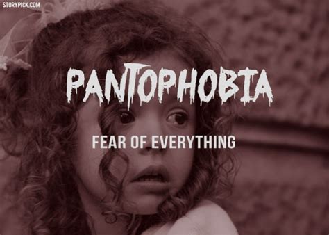 10 Phobias You Might Have But Never Knew The Names Of