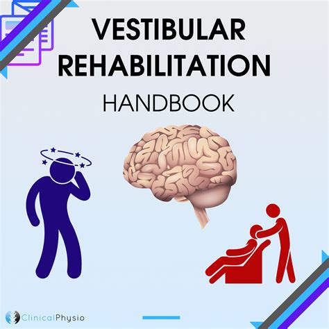 Vestibular Rehabilitation Handbook Clinical Physio