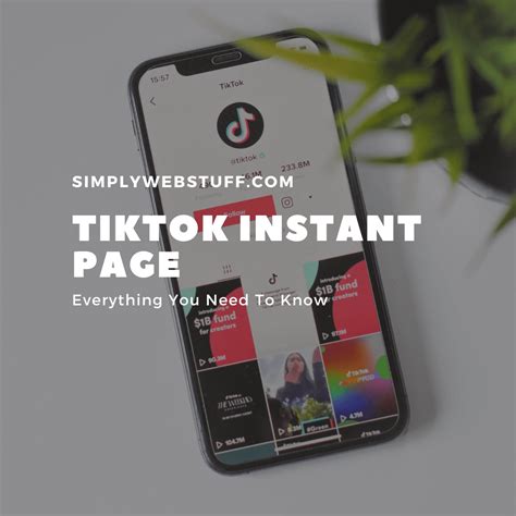 Tiktok Instant Page Everything You Need To Know Simply Web Stuff