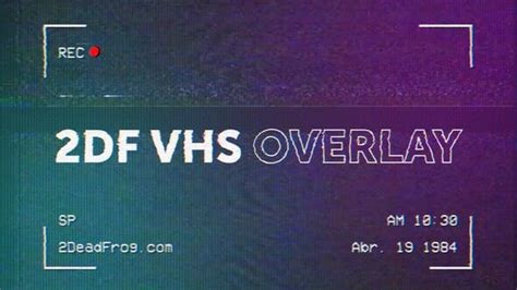 Vhs Overlay Video Templates Envato Elements