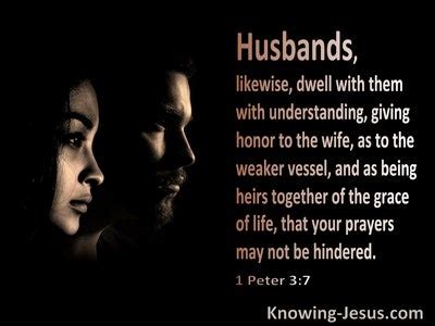 1 Peter 3 7 You Husbands In The Same Way Live With Your Wives In An