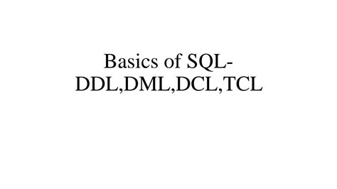 Solution Basics Of Sql Ddl Dml Dcl Tcl Studypool