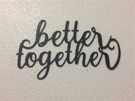 Better Together Metal Wall Sign 18 Wide By Etsy