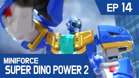 Miniforce Super Dino Power2 Ep14 Lightning Man Volt To The Rescue