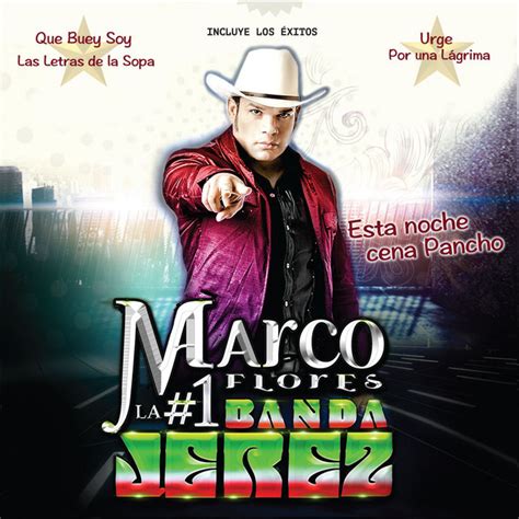 Marco Flores Y La Número 1 Banda Jerez Spotify
