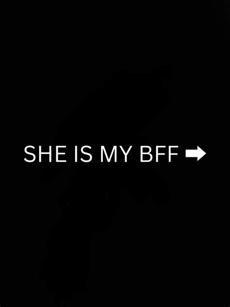 She Is My Bff Wallpaper Cave