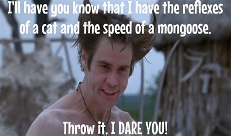 Ace Ventura When Nature Calls Favorite Movie Quotes Really Funny