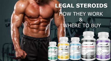 What Are Legal Steroids Where To Buy And How To Use