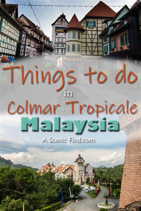 The Cover Of Things To Do In Colmar Tropical Malaysia With An Image