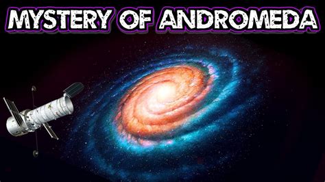 Something Mysterious Found In The Center Of Andromeda Youtube