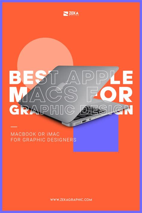 Best Apple Macs For Graphic Designers Zeka Design