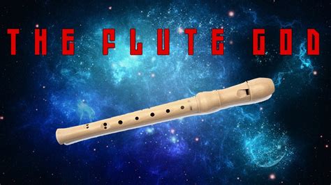 The Flute God Spicyshiba Commentary Youtube
